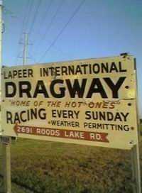 Lapeer Dragway - SIGN FROM RANDY